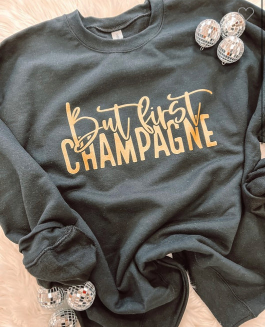But First Champagne Black Sweater w/Gold Lettering