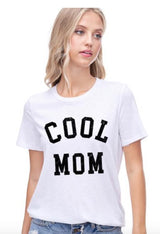 Cool Mom White Graphic Tee